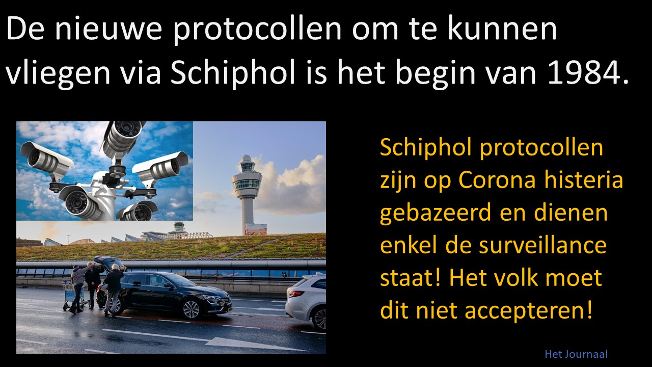 Nieuwe maatregelen Schiphol, de weg naar Orwellian 1984!